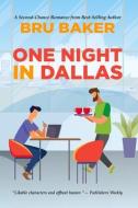 One Night in Dallas di Bru Baker edito da DREAMSPINNER PR