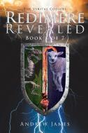 Redimere Revealed di Andrew James edito da Christian Faith Publishing, Inc.