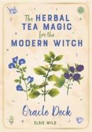 The Herbal Tea Magic For The Modern Witch Oracle Deck di Elsie Wild edito da Ulysses Press
