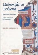 Maimonides On Teshuvah di Henry Abramson, Moses Maimonides edito da Lulu.com