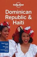 Lonely Planet Dominican Republic & Haiti di Lonely Planet, Paul Clammer, Michael Grosberg, Kevin Raub edito da Lonely Planet Publications Ltd