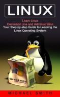Linux di Michael Smith edito da Riisas Honaka