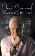 From Blitz to Glitz di Jess Conrad, Simon Withington edito da LIGHTNING SOURCE INC