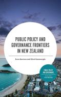 Public Policy And Governance Frontiers In New Zealand edito da Emerald Publishing Limited