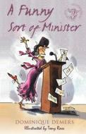 A Funny Sort of Minister di Dominique Demers, Tony Ross edito da Alma Books Ltd.