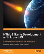 Html5 Game Development with Impactjs di Davy Cielen, Arno Meysman edito da Packt Publishing