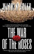 The War of the Roses di Warren Adler edito da STONEHOUSE PR