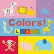 Colors! di La Zoo edito da Falls Media