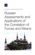 Russian Assessments And Applicpb di Clint Reach, Vikram Kilambi, Mark Cozad edito da Rand Corporation
