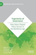 Trajectories Of Governance di Giliberto Capano, Anthony R. Zito, Federico Toth, Jeremy Rayner edito da Springer International Publishing AG