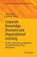 Corporate Knowledge Discovery and Organizational Learning edito da Springer International Publishing