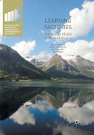 Learning Factories di Elias G. Carayannis, Halvor Holtskog, Aris Kaloudis, Geir Ringen edito da Springer International Publishing