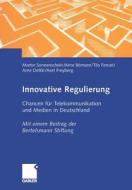 Innovative Regulierung di Arne Börnsen, Arne Dettki, Tilo Ferrari, Axel Freyberg, Martin Sonnenschein edito da Gabler Verlag
