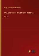 Frankenstein, ou le Prométhée moderne di Mary Wollstonecraft Shelley edito da Outlook Verlag