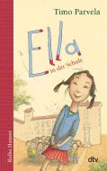 Ella in der Schule. Bd. 01 di Timo Parvela edito da dtv Verlagsgesellschaft