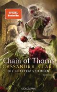 Chain of Thorns di Cassandra Clare edito da Goldmann Verlag