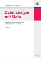 Datenanalyse Mit Stata di Ulrich Kohler, Frauke Kreuter edito da Oldenbourg Wissenschaftsverlag