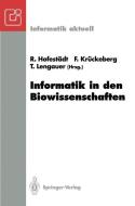 Informatik in den Biowissenschaften edito da Springer Berlin Heidelberg