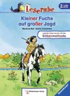 Leserabe 18. Lesestufe 2. Kleiner Fuchs auf großer Jagd di Manfred Mai edito da Mildenberger Verlag GmbH