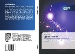 Optical Tweezers di Enrico Ferrari edito da SPS