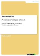 Personalrecruiting Im Internet di Thorsten Nauroth edito da Grin Publishing