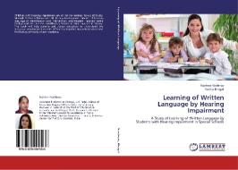 Learning of Written Language by Hearing Impairment di Rajshree Vaishnav, Varsha Bhagat edito da LAP Lambert Academic Publishing