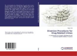 Diversion Procedures for Drug-Related Crimes di Birgit Köchl edito da LAP Lambert Academic Publishing