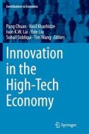 Innovation in the High-Tech Economy edito da Springer Berlin Heidelberg