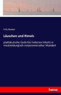 Läuschen und Rimels di Fritz Reuter edito da hansebooks