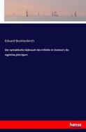 Der syntaktische Gebrauch des Infinitiv in Occleve's De regimine principum di Eduard Buchtenkirch edito da hansebooks