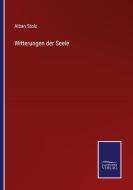 Witterungen der Seele di Alban Stolz edito da Salzwasser-Verlag GmbH