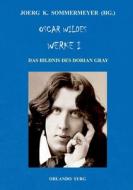 Oscar Wildes Werke I di Oscar Wilde, Orlando Syrg edito da Books on Demand