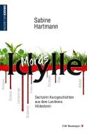 Mords Idylle di Sabine Hartmann edito da Niemeyer C.W. Buchverlage