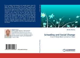 Schooling and Social Change di Matrika Sharma edito da LAP Lambert Acad. Publ.