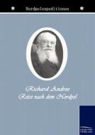 Der Kampf um den Nordpol di Richard Andree edito da TP Verone Publishing