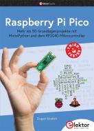 Raspberry Pi Pico di Dogan Ibrahim edito da Elektor Verlag