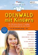 Odenwald mit Kindern di Annette Sievers edito da Peter Meyer Verlag
