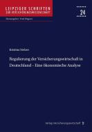 Regulierung der Versicherungswirtschaft in Deutschland - Eine ökonomische Analyse di Kristina Stelzer edito da VVW-Verlag Versicherungs.