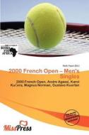 2000 French Open - Men\'s Singles edito da Miss Press
