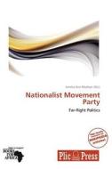 Nationalist Movement Party edito da Plicpress