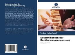 Determinanten der Rückführungsanpassung di Yusliza Mohd. Yusoff edito da Verlag Unser Wissen