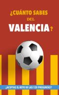 ¿Cuánto sabes del Valencia? di Fútbol Rocks edito da Books on Demand