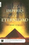 El Imperio de La Eternidad di Anthony O'Neill edito da Roca
