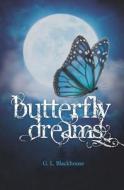 Butterfly Dreams di G L Blackhouse edito da Independently Published