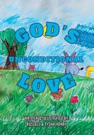 God's Unconditional Love di Russell Henry, Tysha Henry edito da Triple J Books