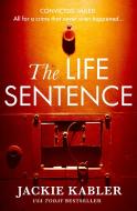 The Life Sentence di Jackie Kabler edito da HarperCollins Publishers