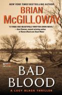 Bad Blood: A Lucy Black Thriller di Brian Mcgilloway edito da AVON BOOKS
