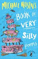 Michael Rosen's Book of Very Silly Poems di Michael Rosen edito da Penguin Books Ltd