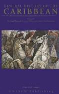 General History of the Caribbean: The Long Nineteenth Century: Nineteenth Century Transformations di Keith Lawrence edito da MACMILLAN CARIBBEAN