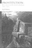 Prostitution di Dr Paula Bartley edito da Routledge